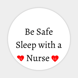 be safe sleep with a nurse Magnet